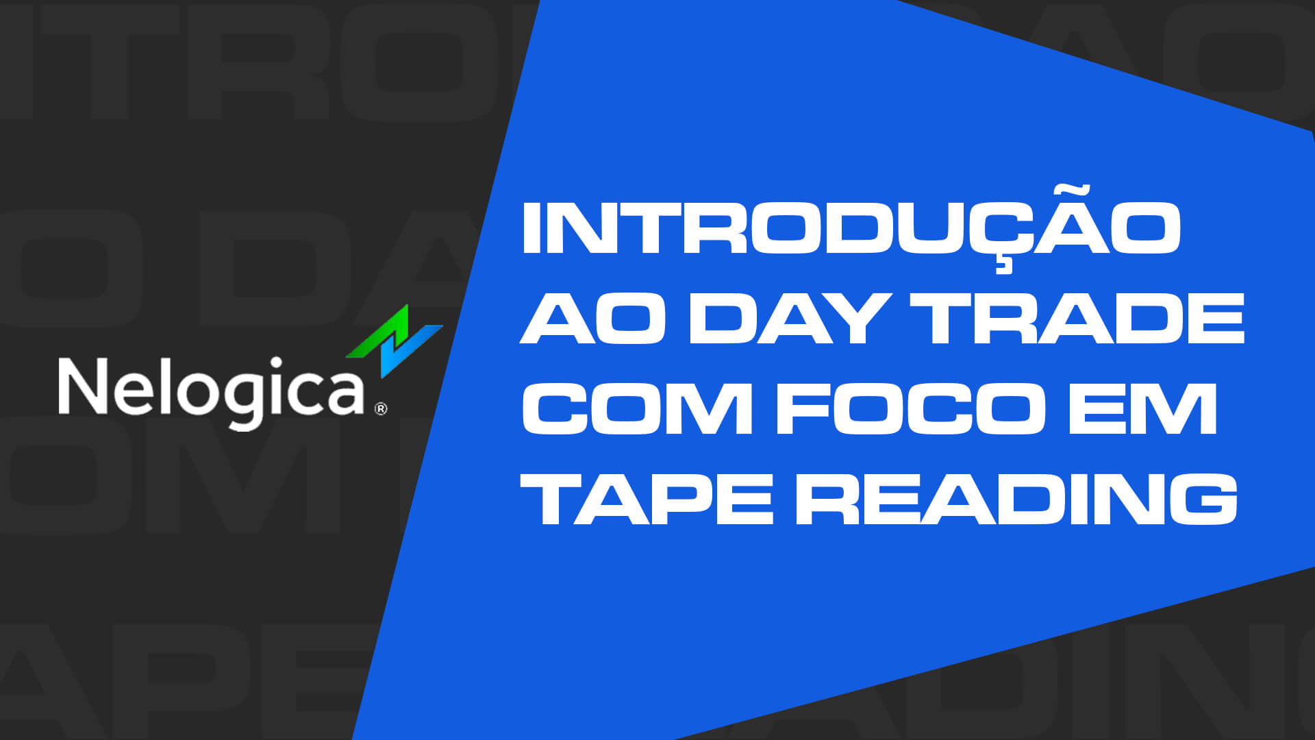 Introdução-ao-Day-Trade-com-foco-em-Tape-Reading